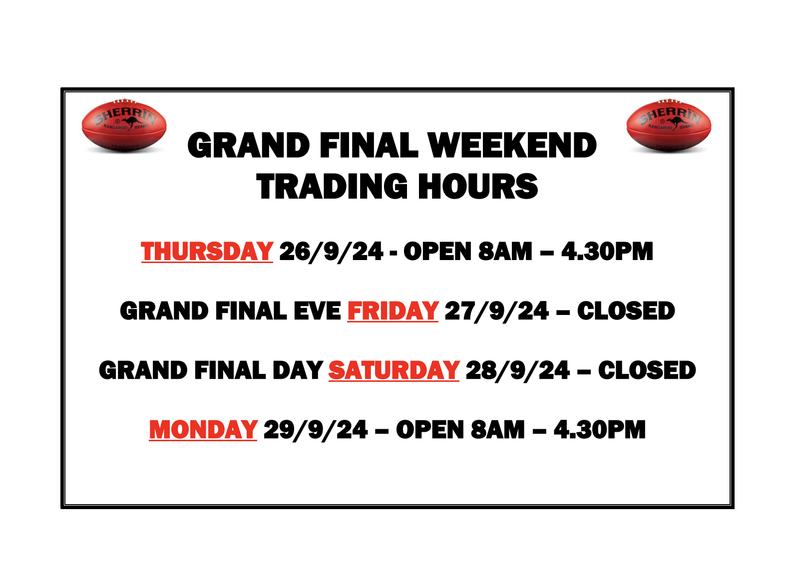 Grand Final Trading Hours